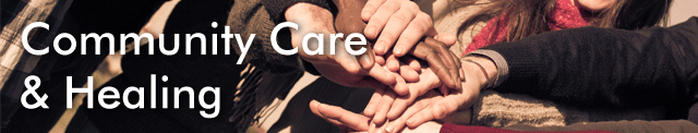 Community Care & Healing Header Community Care & Healing Header